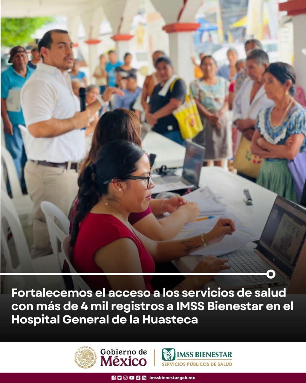 Hospital General de la Huasteca fortalece el acceso a los servicios de salud con más de 4 mil registros a IMSS Bienestar